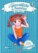 Il giocattolo dei bambini - Rossana